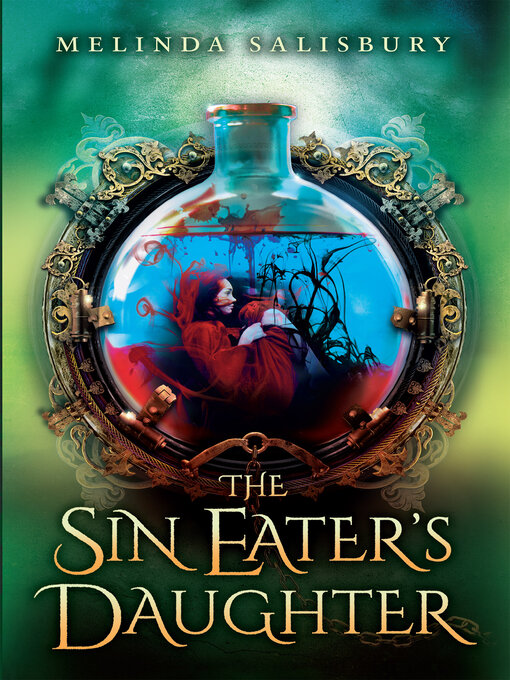 Title details for The Sin Eater's Daughter by Melinda Salisbury - Wait list